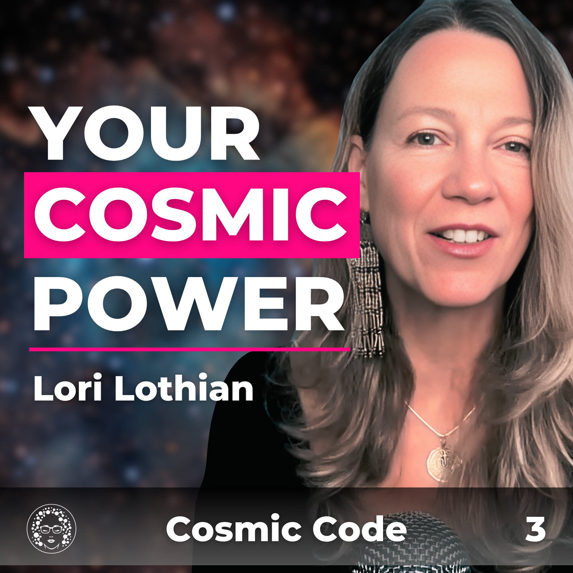 EP 385: Unlocking Your Astrological Destiny with Lori Lothian