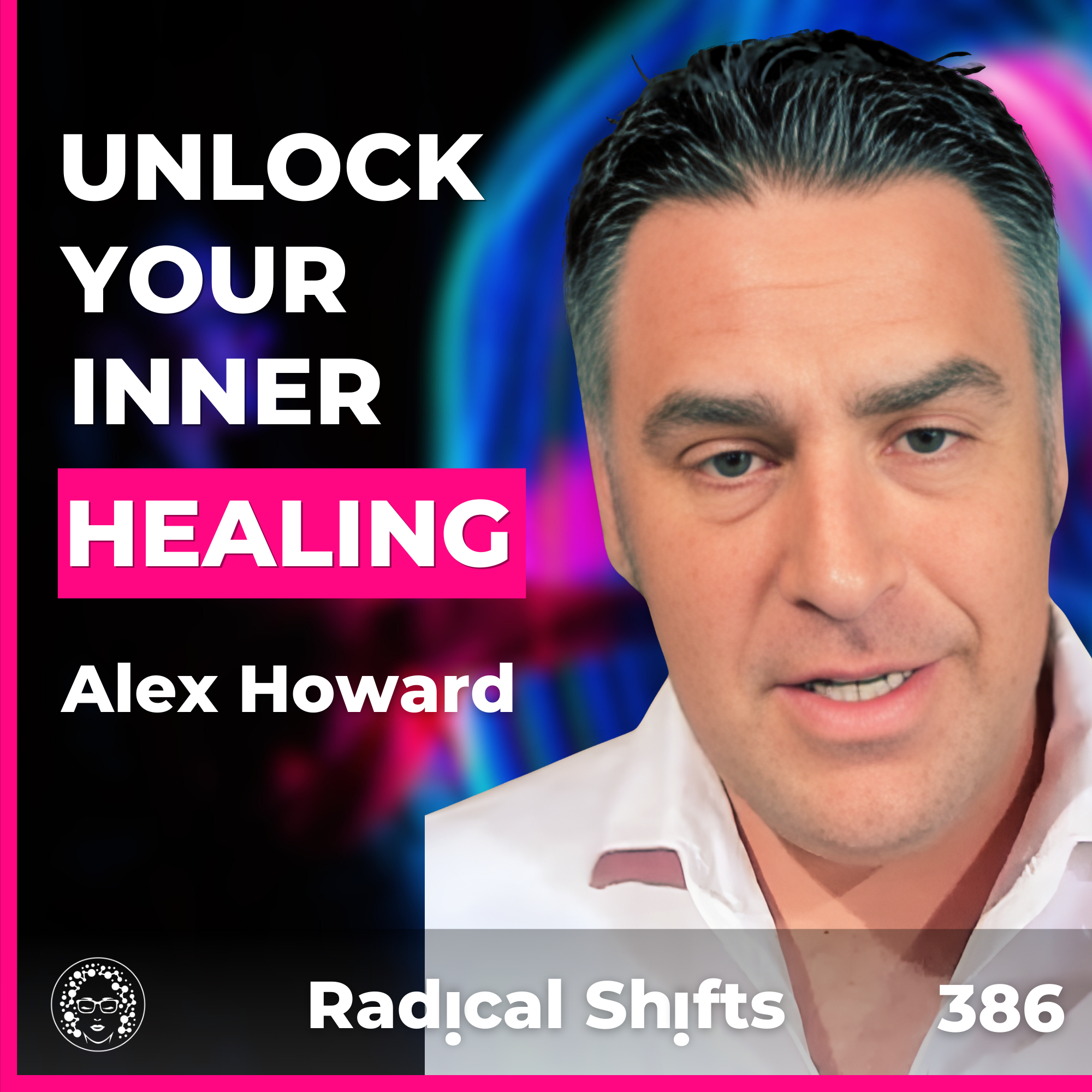 EP 386: Unveiling Trauma: Anxiety, Nervous System Reset & Emotional Freedom with Alex Howard