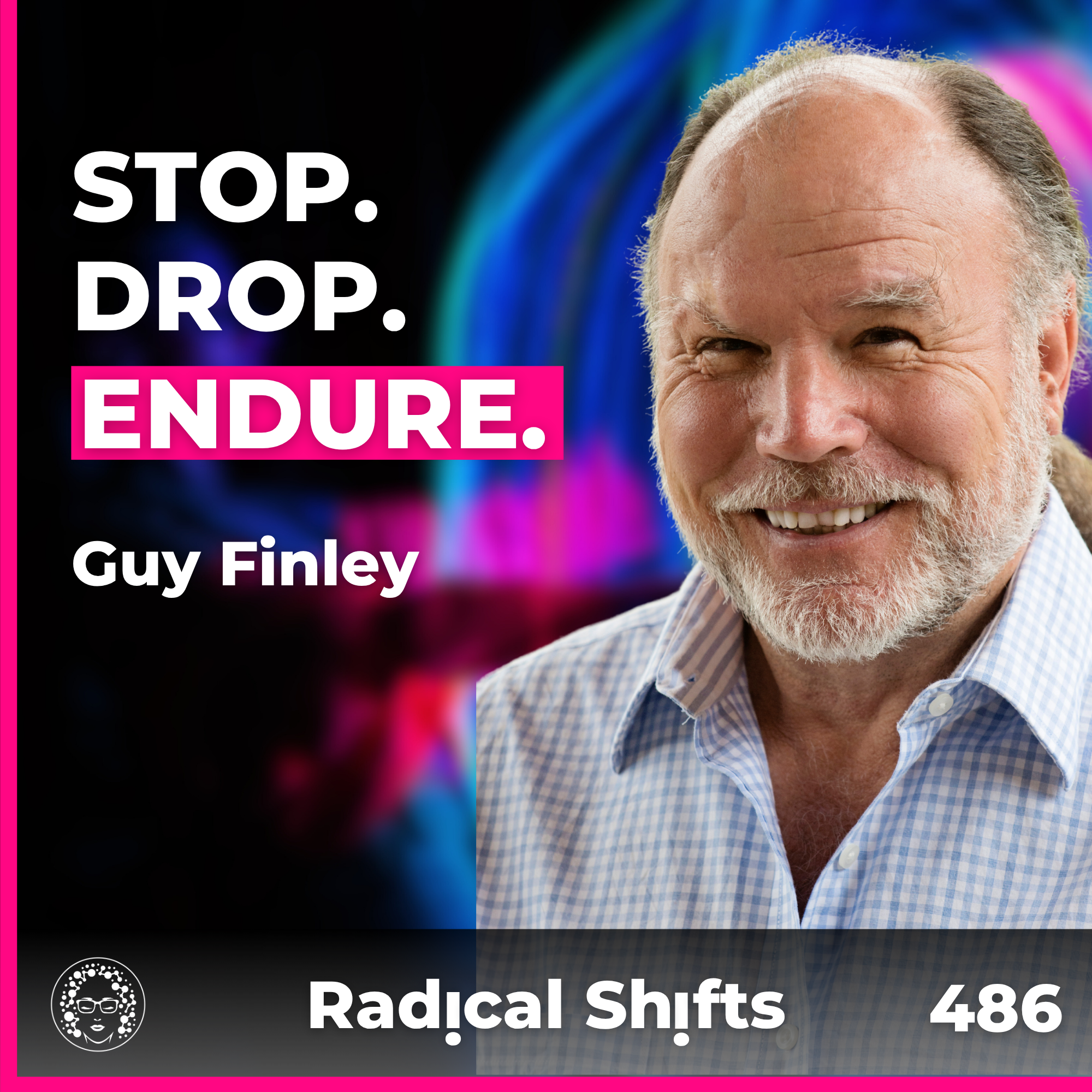 EP 486: Author of The Secret of Letting Go: You Cannot Satisfy a Fear with Guy Finley
